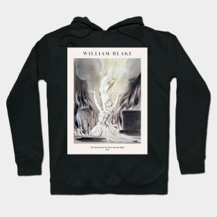 William Blake - The Reunion of the Soul and the Body Hoodie